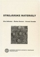 Strojárske materiály Strojárske materiály