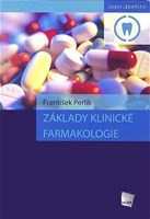 ZÁKLADY KLINICKÉ FARMAKOLOGIE