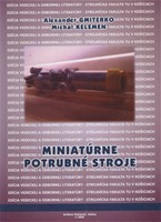 Miniatúrne potrubné stroje Miniatúrne potrubné stroje