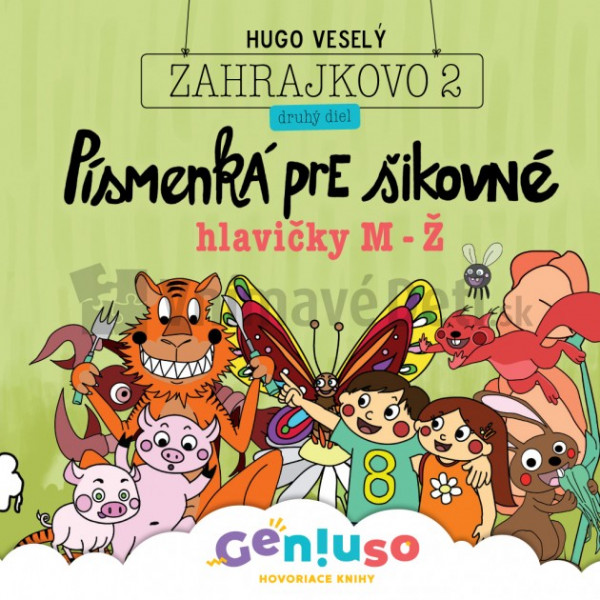 Písmenká pre šikovné hlavičky, 2. diel Písmenká pre šikovné hlavičky, 2. diel