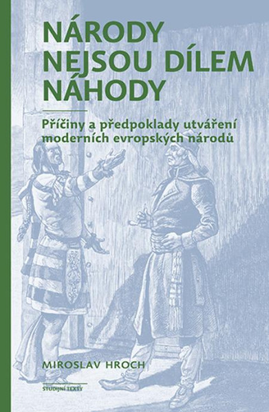 Národy nejsou dílem náhody Národy nejsou dílem náhody