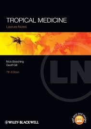 Tropical Medicine (Lecture Notes) Tropical Medicine (Lecture Notes)