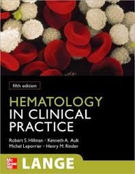 Hematology in Clinical Practice, Fifth Ed. Hematology in Clinical Practice, Fifth Ed.