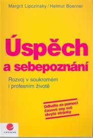 Úspěch a sebepoznání Úspěch a sebepoznání
