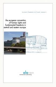 The European Convention on Human Rights and Fundamental Freedoms in Central and Eastern Europe