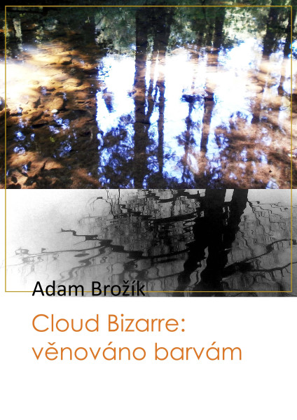 Cloud Bizarre: věnováno barvám Cloud Bizarre: věnováno barvám