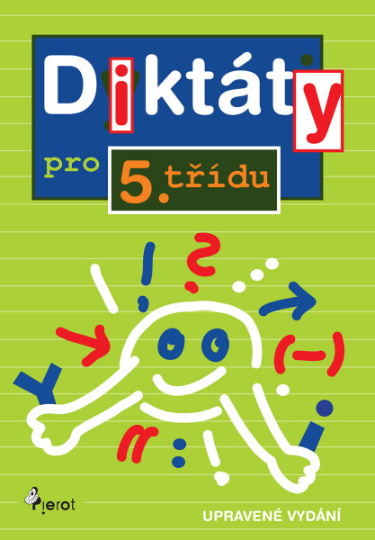 Diktáty pro 5. třídu Diktáty pro 5. třídu