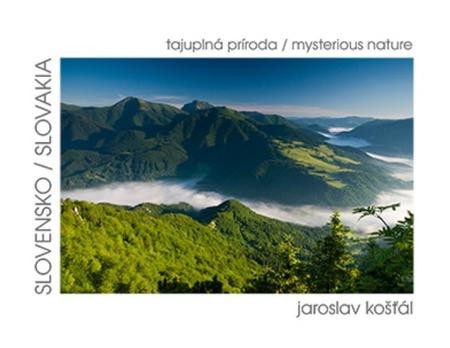 Slovensko - Tajuplná príroda Slovensko - Tajuplná príroda