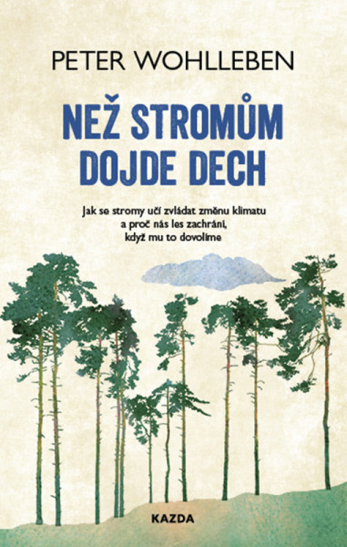Než stromům dojde dech Než stromům dojde dech
