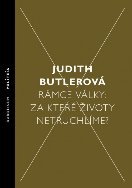 Rámce války: Za které životy netruchlíme? Rámce války: Za které životy netruchlíme?