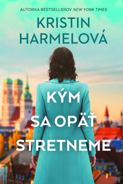 Kým sa opäť stretneme