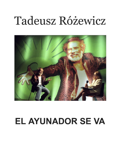 El Ayunador se va El Ayunador se va
