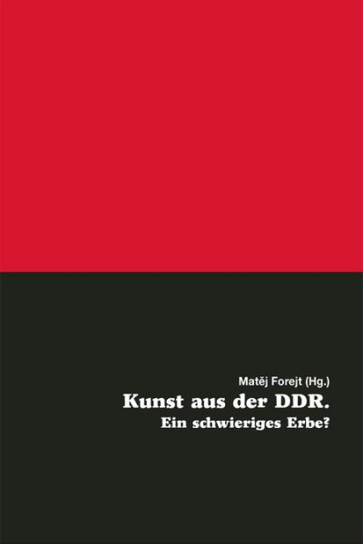 Kunst aus der DDR. Ein schwieriges Erbe?
