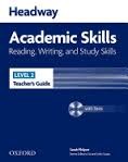 New Headway Academic Skills Reading, Writing and Study Skills 2 Teacher´s Guide with Test CD-ROM New Headway Academic Skills Reading, Writing and Study Skills 2 Teacher´s Guide with Test CD-ROM