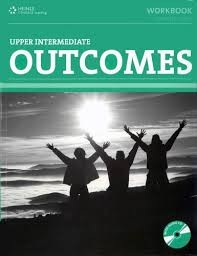 Outcomes Upper-Intermediate Workbook with Key + CD Outcomes Upper-Intermediate Workbook with Key + CD