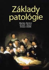 Základy patológie Základy patológie