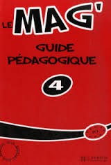 Le Mag 4 Guide Pedagogique Le Mag 4 Guide Pedagogique