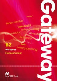 Gateway B2 Workbook Gateway B2 Workbook