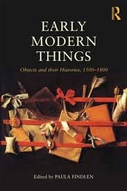 Early Modern Things