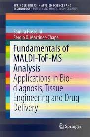 Fundamentals of MALDI-ToF-MS Analysis Fundamentals of MALDI-ToF-MS Analysis