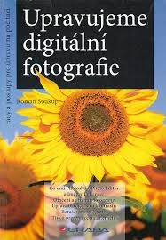 Upravujeme digitální fotografie
