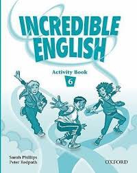 Incredible English 6 Activity Book