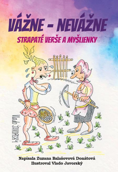 Vážne – nevážne Vážne – nevážne