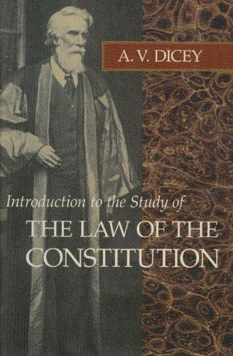 Introduction to the Study of the Law of the Constitution Introduction to the Study of the Law of the Constitution