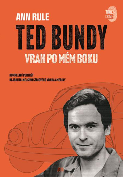 Ted Bundy, vrah po mém boku