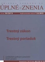 TRESTNÝ ZÁKON, TRESTNÝ PORIADOK TRESTNÝ ZÁKON, TRESTNÝ PORIADOK