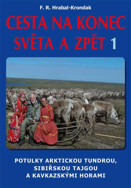 Cesta na konec světa a zpět 1 Cesta na konec světa a zpět 1