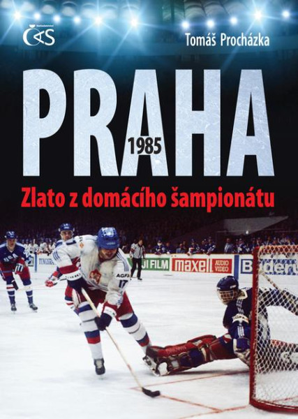 Praha 1985 Zlato z domácího šampionátu