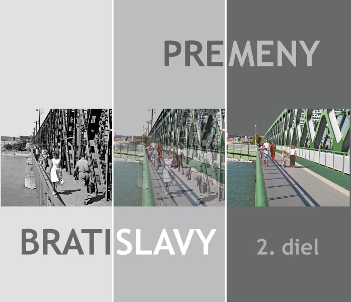 Premeny Bratislavy 2 Premeny Bratislavy 2