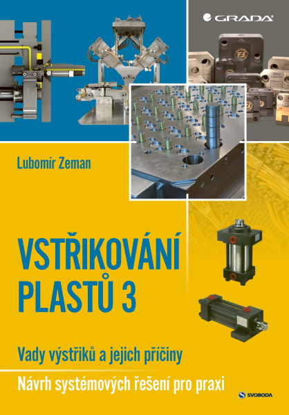 Vstřikování plastů 3 Vstřikování plastů 3