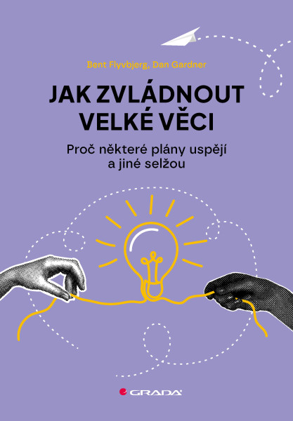 Jak zvládnout velké věci