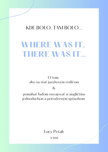 Kde bolo, tam bolo... Kde bolo, tam bolo...