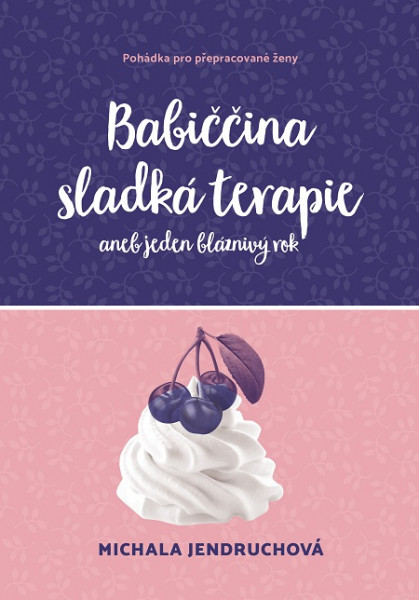 Babiččina sladká terapie