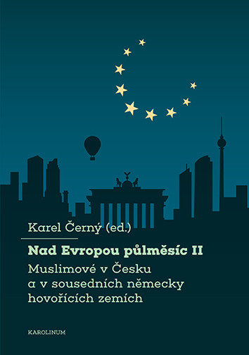 Nad Evropou půlměsíc II. Nad Evropou půlměsíc II.