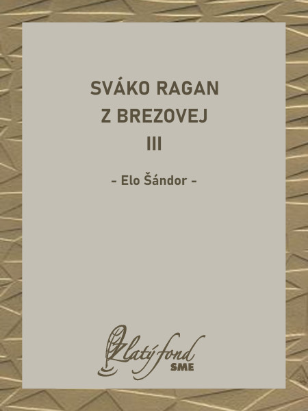 Sváko Ragan z Brezovej III