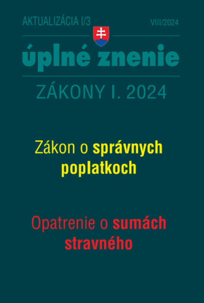 Aktualizácia I/3 / 2024- daňové a účtovné zákony Aktualizácia I/3 / 2024- daňové a účtovné zákony