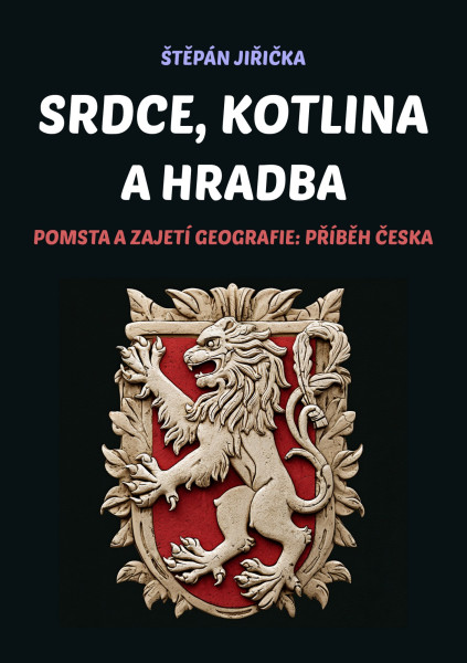 Srdce, kotlina a hradba