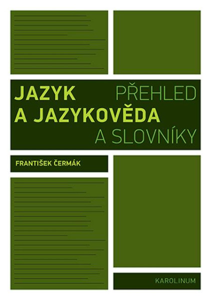 Jazyk a jazykověda Jazyk a jazykověda