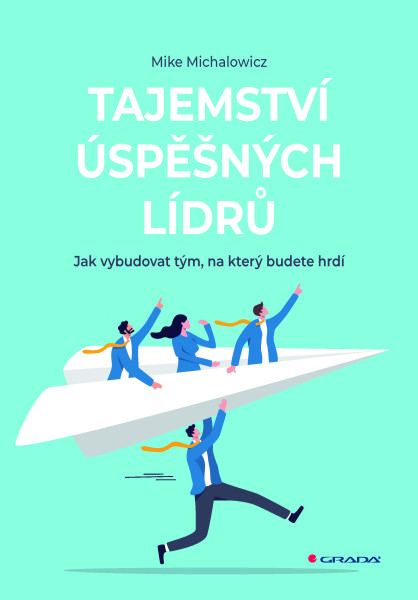 Tajemství úspěšných lídrů