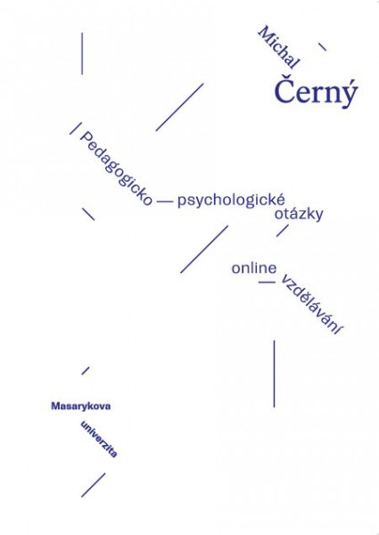 Pedagogicko-psycholologické otázky online vzdělávání Pedagogicko-psycholologické otázky online vzdělávání