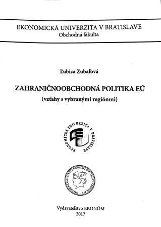 Zahraničnoobchodná politika EÚ Zahraničnoobchodná politika EÚ