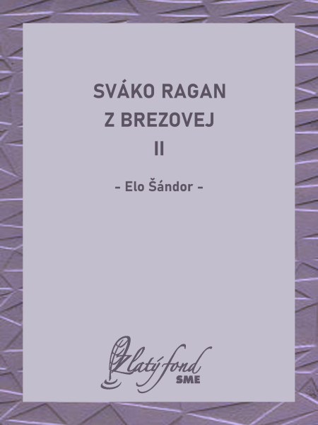 Sváko Ragan z Brezovej II