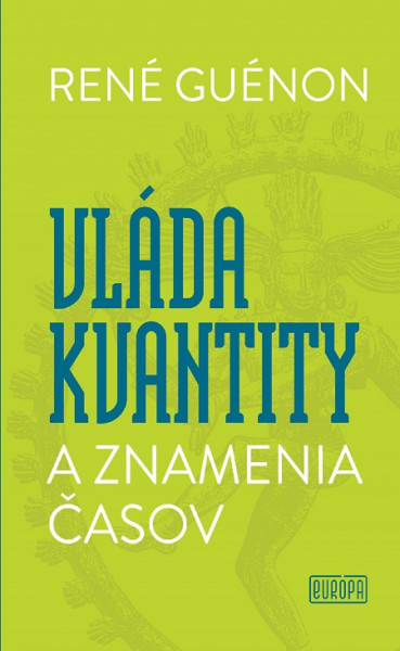 Vláda kvantity a znamenia časov