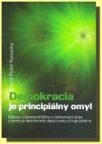 Demokracia je principiálny omyl