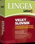LINGEA Lexicon5 Veľký slovník francúzsko-slovenský slovensko-francúzsky