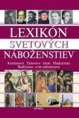 Lexikón svetových náboženstiev Lexikón svetových náboženstiev